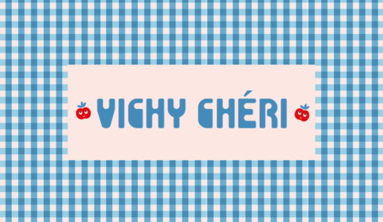 Vichy chéri Vichy chéri
