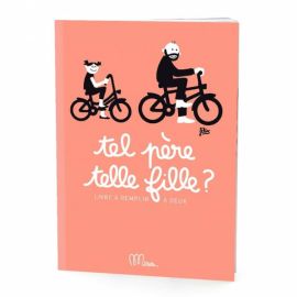 Livre Tel pere, telle fillee